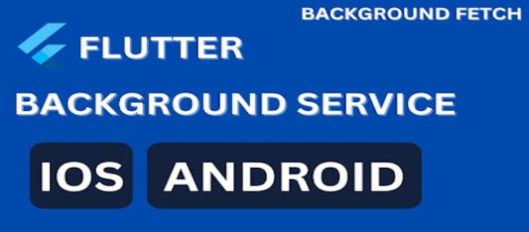 Background Fetch in Flutter: How to Keep Your App Up-to-Date in the Background